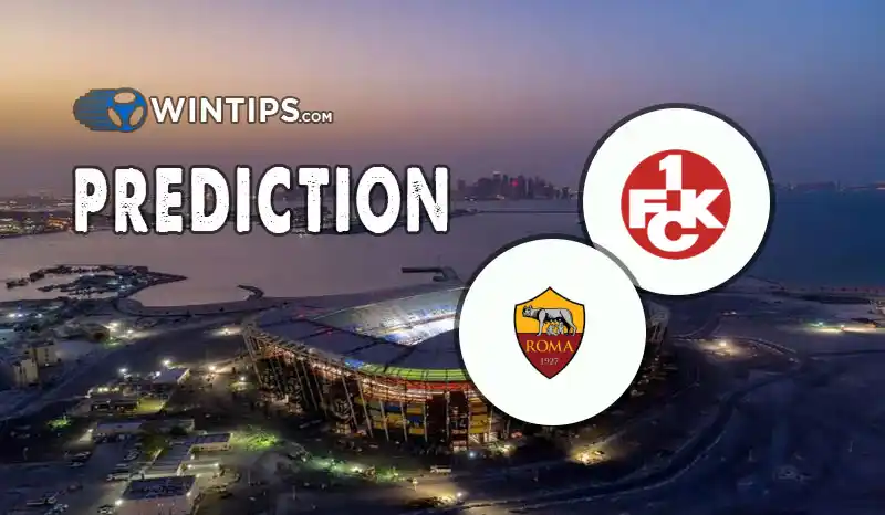 Kaiserslautern vs AS Roma Predictions