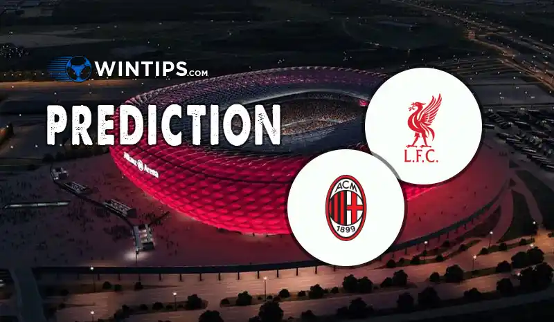 Liverpool vs AC Milan Predictions
