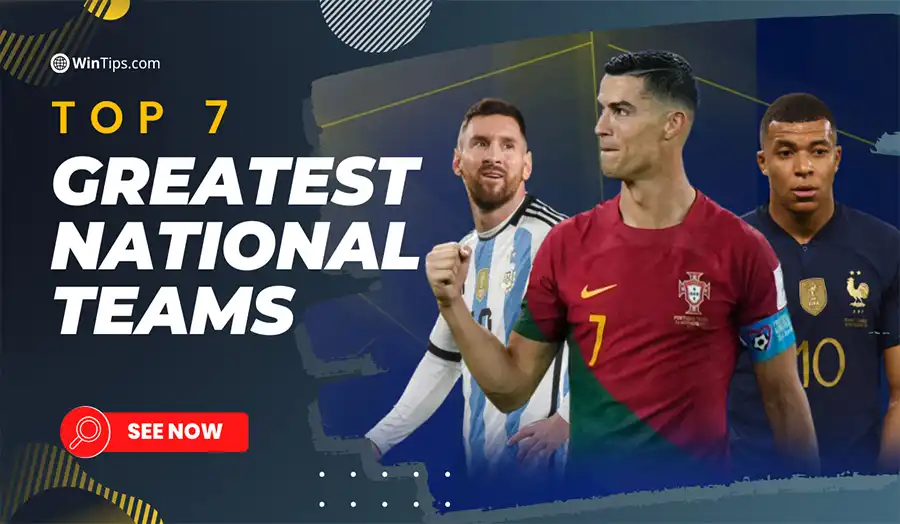 Top best national football team of all time