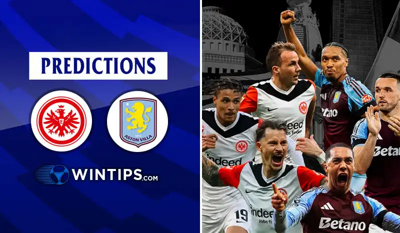 Eintracht Frankfurt vs Aston Villa Predictions