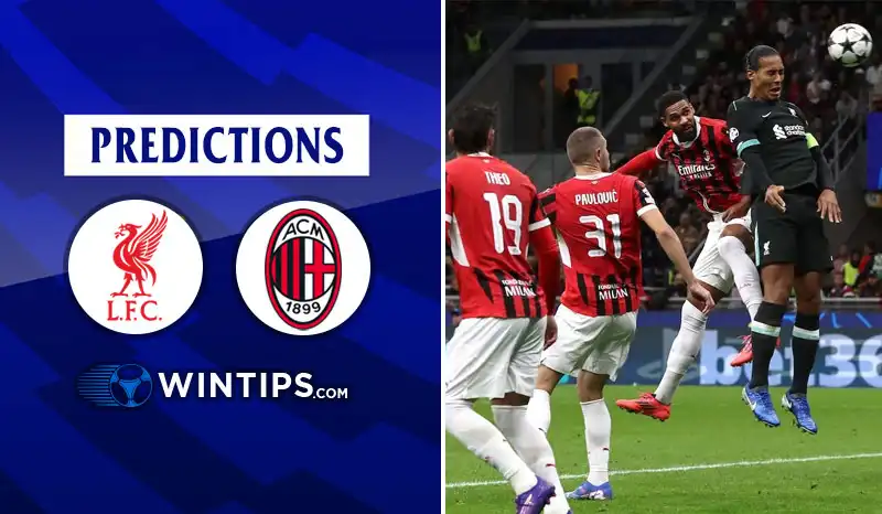 Liverpool vs AC Milan Predictions