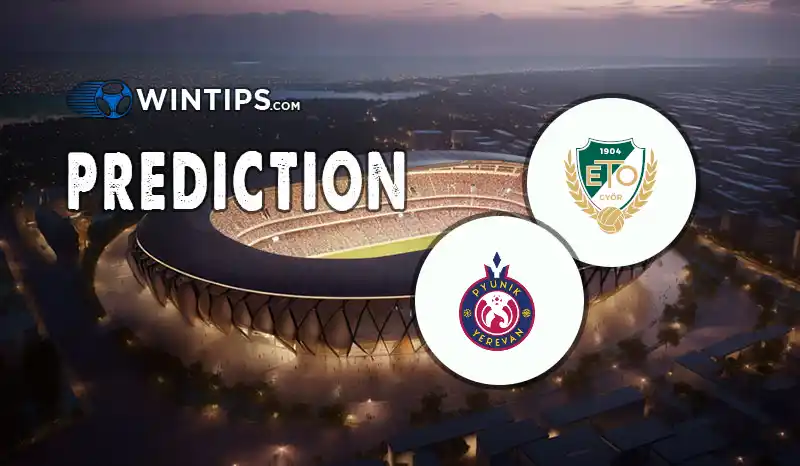 Gyori ETO vs FC Pyunik Predictions