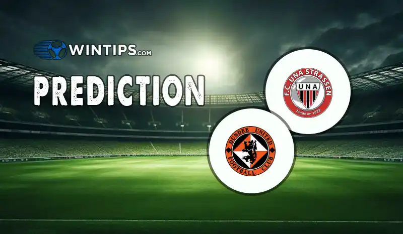 UNA Strassen vs Dundee United Predictions