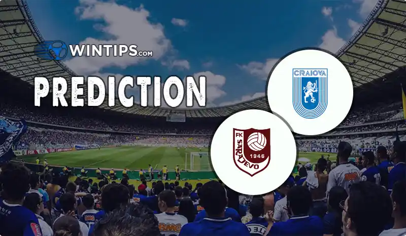 CS Universitatea Craiova vs Sarajevo Predictions