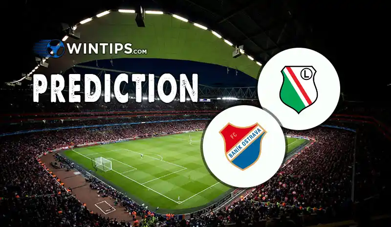 Legia Warszawa vs Banik Ostrava Predictions