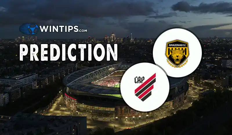 Amazonas FC vs Atletico Paranaense Predictions