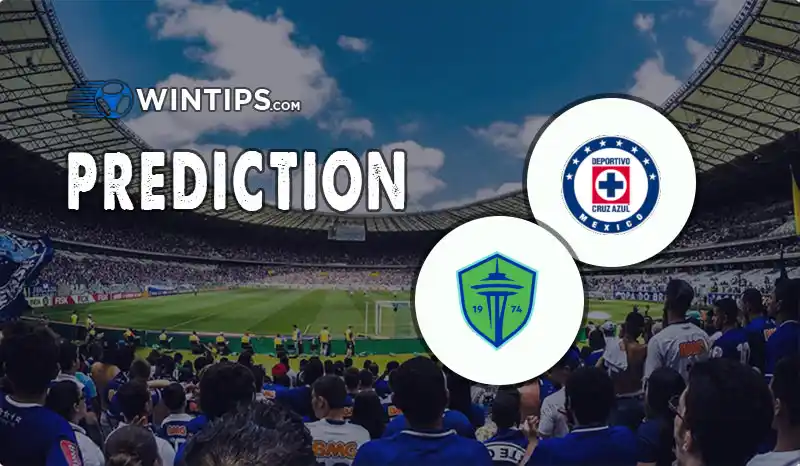 CDSyC Cruz Azul vs Seattle Sounders Predictions