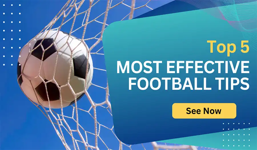Top 5 most effective football betting tips shared by experts
