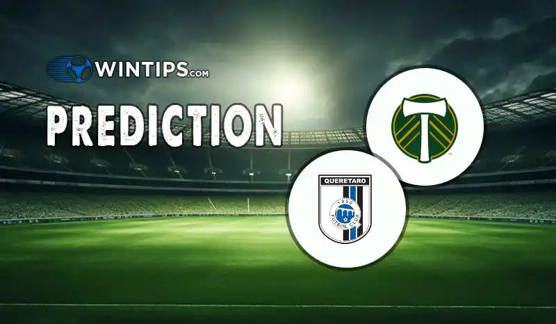 Portland Timbers vs Queretaro FC Predictions