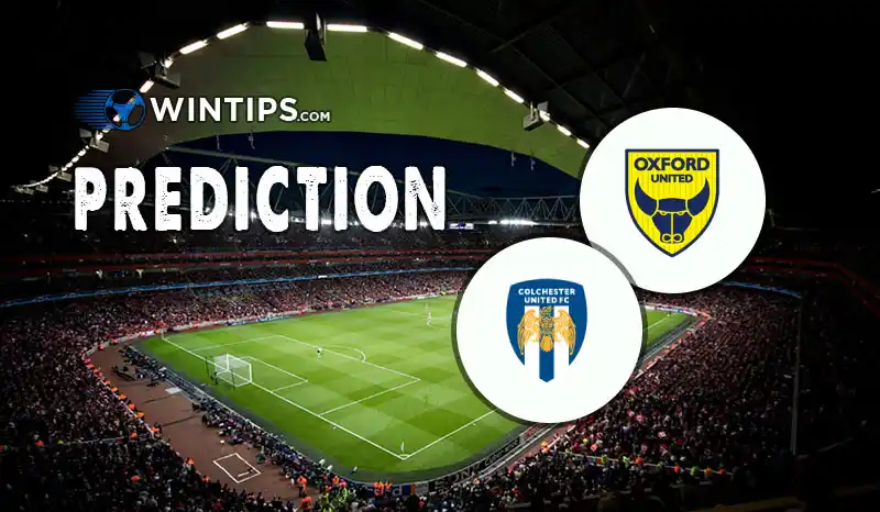 Oxford United vs Colchester United Predictions