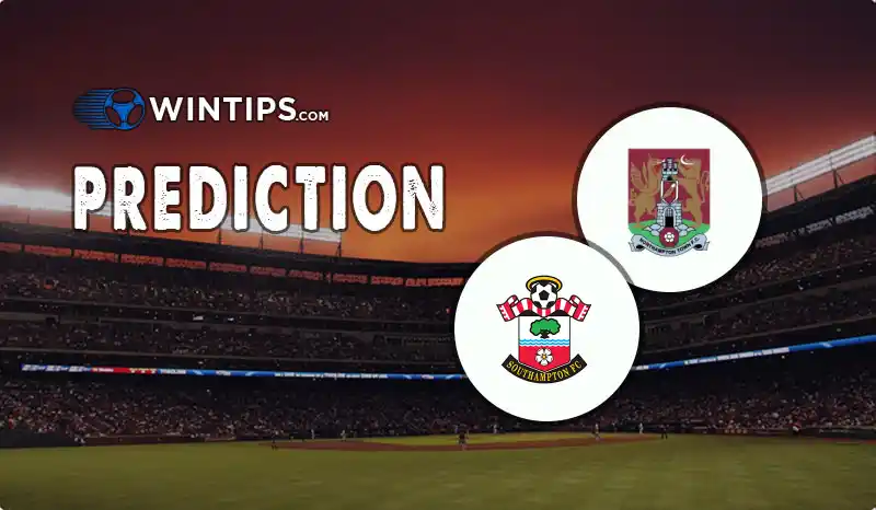 Northampton Town vs Southampton Predictions