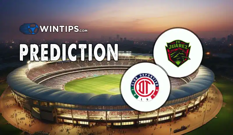 FC Juarez vs Toluca Predictions