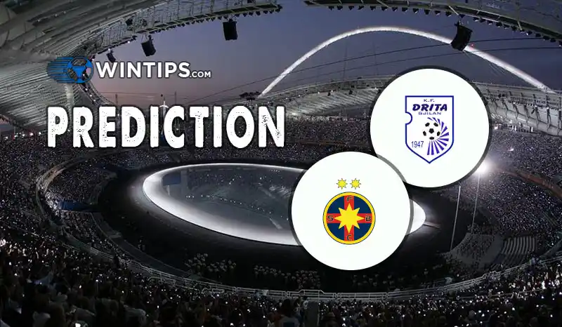 KF Drita Gjilan vs FC Steaua Bucuresti Predictions