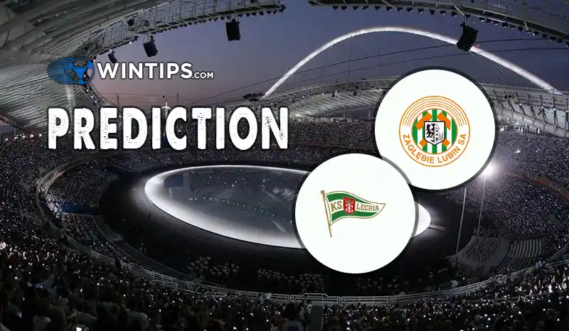 Zaglebie Lubin vs Lechia Gdansk Predictions