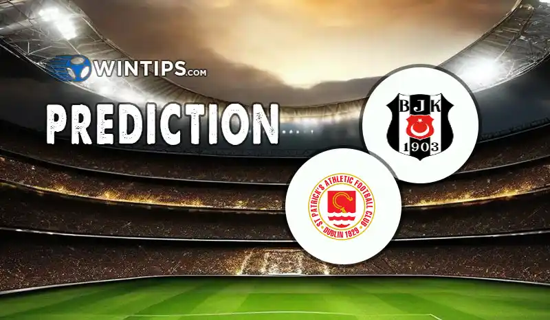 Besiktas JK vs St. Patricks Athletic Predictions