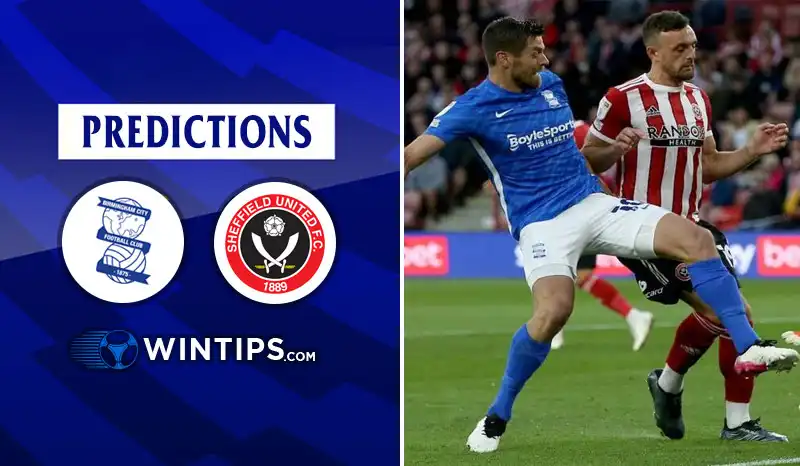 Birmingham City vs Sheffield United Predictions