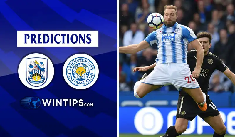 Huddersfield Town vs Leicester City Predictions