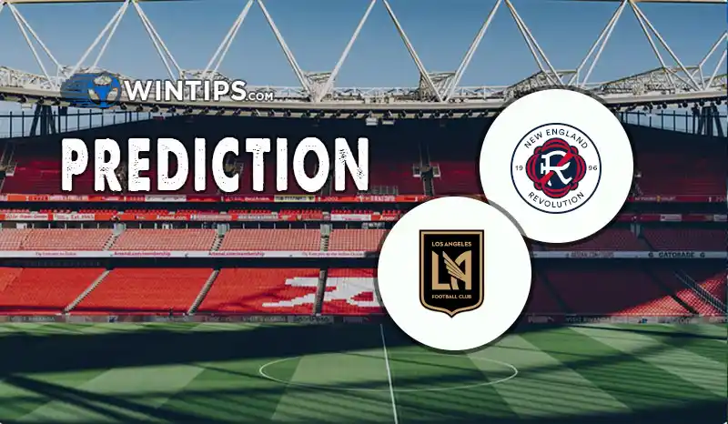 New England Revolution vs Los Angeles FC Predictions