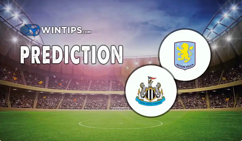 Aston Villa vs Newcastle United Predictions