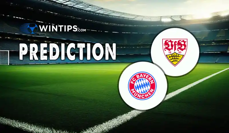 VfB Stuttgart vs Bayern Munchen Predictions