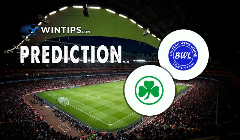 TuS Blau-Weiss Lohne vs Greuther Furth Predictions