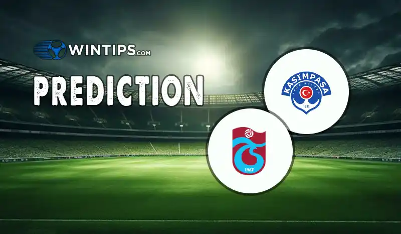 Kasimpasa vs Trabzonspor Predictions