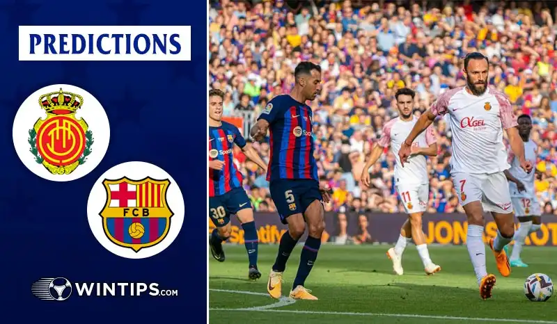 Mallorca vs FC Barcelona Predictions
