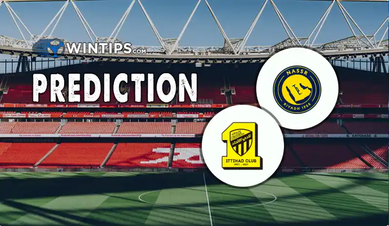 Al-Nassr vs Al-Ittihad Predictions