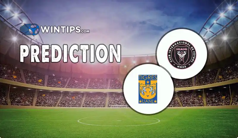 Inter Miami CF vs Tigres UANL Predictions
