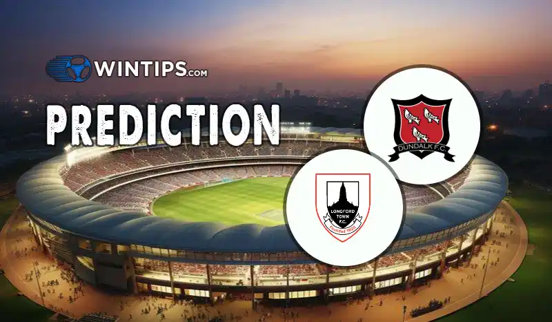 Dundalk vs Longford Town Predictions