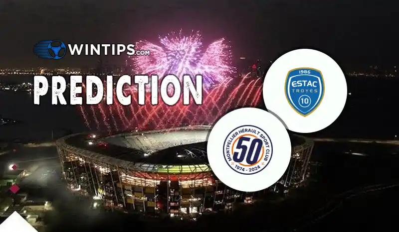 Troyes vs Montpellier Predictions