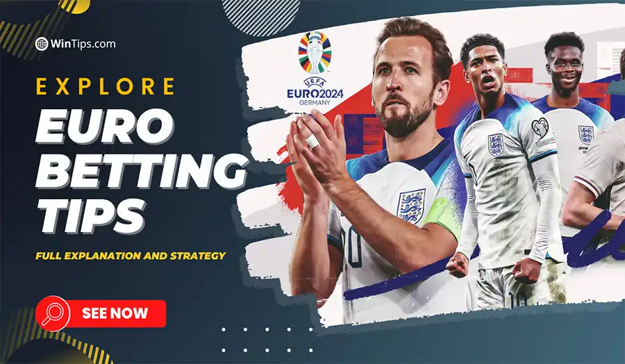 Learn about Euro 2024 betting tips