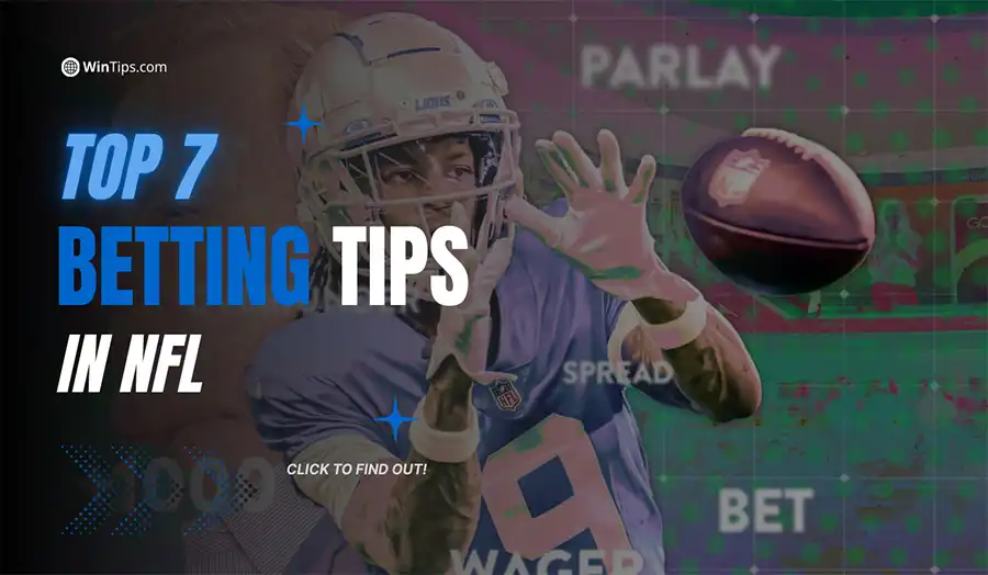Essential NFL Betting Tips for Beginners and Pros Alike