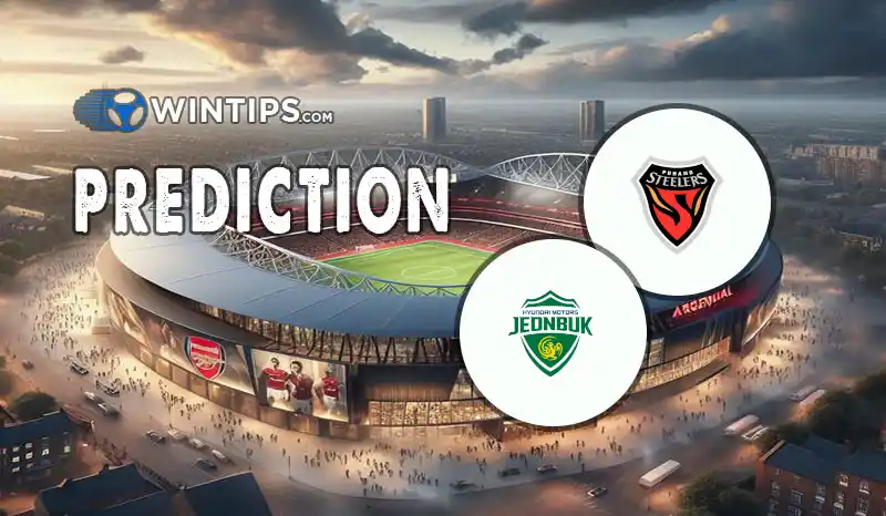 Pohang Steelers vs Jeonbuk Hyundai Motors Predictions