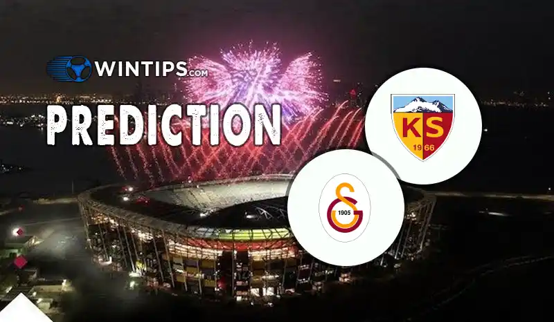 Kayserispor vs Galatasaray Predictions