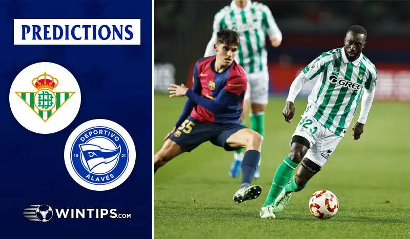 Real Betis vs Alaves Predictions
