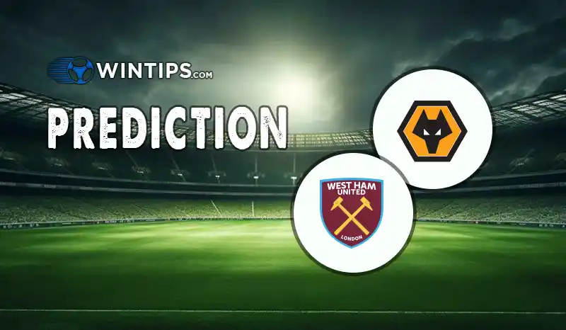 Wolves vs West Ham United Predictions