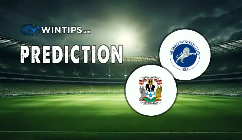 Millwall vs Coventry City Predictions