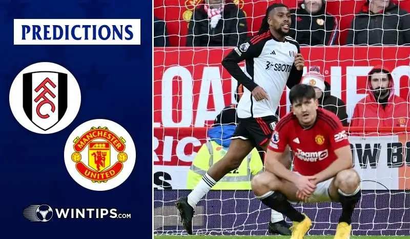 Fulham vs Manchester United Predictions