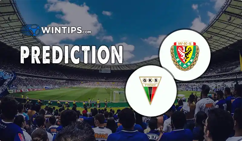 Slask Wroclaw vs GKS Tychy Predictions