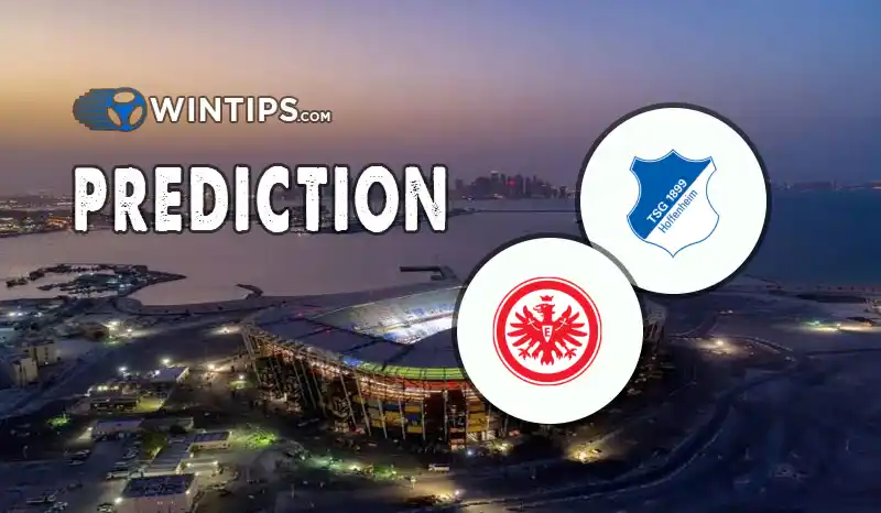 TSG Hoffenheim vs Eintracht Frankfurt Predictions