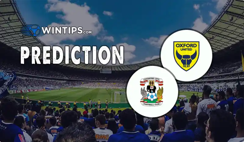 Oxford United vs Coventry City Predictions