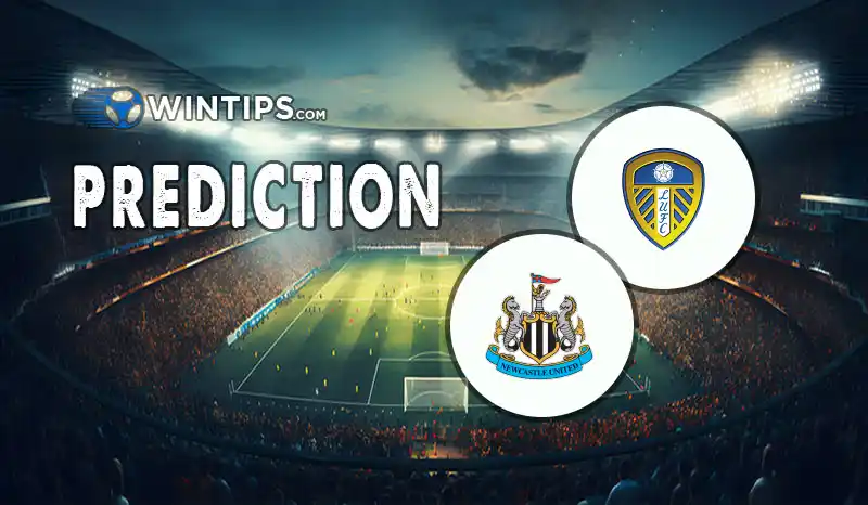 Leeds United vs Newcastle United Predictions