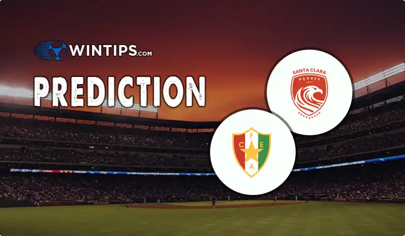 Santa Clara vs Estrela da Amadora Predictions