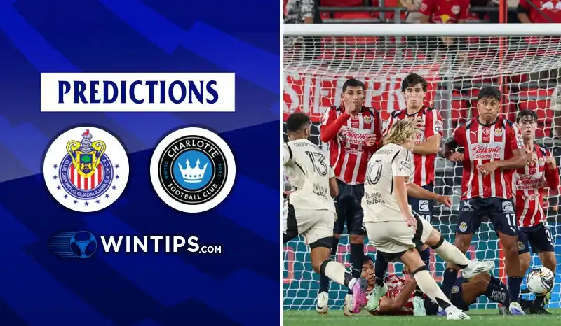 Chivas Guadalajara vs Charlotte FC Predictions