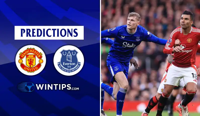 Manchester United vs Everton Predictions