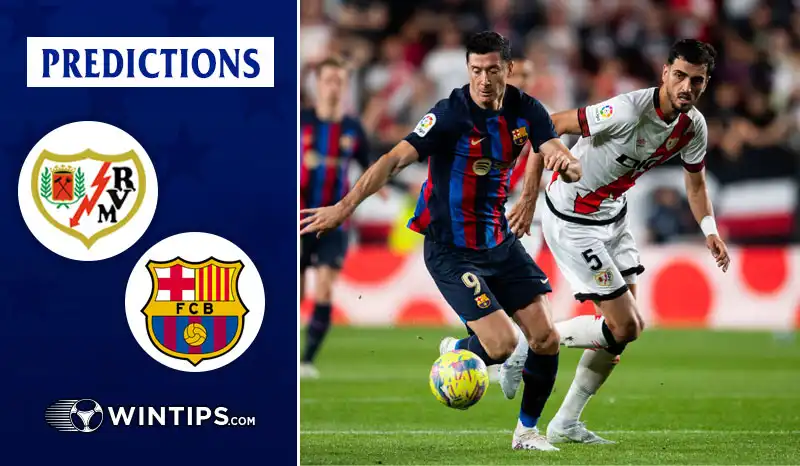 Rayo Vallecano vs FC Barcelona Predictions