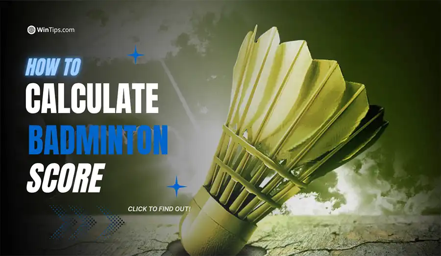 Badminton: Win 2 sets (21 points/set), score points for each win