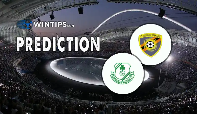 KF Ballkani vs Shamrock Rovers Predictions