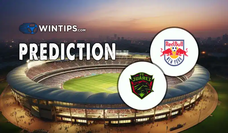 New York Red Bulls vs FC Juarez Predictions